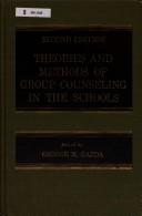 Theories and methods of group counseling in the schools