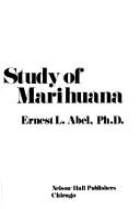 The Scientific study of marihuana