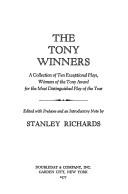 The Tony Winners: A Collection of Ten Exceptional Plays, Winners of the Tony Award for the Most Distinguished Play of the Year