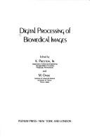 Digital Processing of Biomedical Images