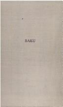 Baku, An Eventful History