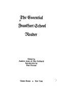 The Essential Frankfurt School reader
