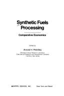 Synthetic Fuels Processing