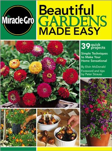 Beautiful Gardens Made Easy