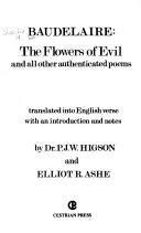 Baudelaire, The Flowers of Evil, and All Other Authenticated Poems