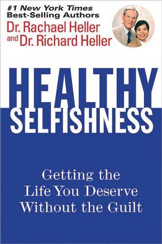 Healthy Selfishness