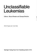 Unclassifiable Leukemias