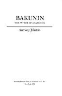 Bakunin, the father of anarchism