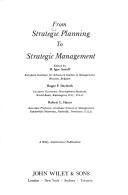 From Strategic Planning to Strategic Management