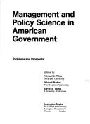 Management and policy science in American government
