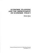 Economic planning and the improvement of economic policy