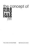 The concept of meaninglessness. --