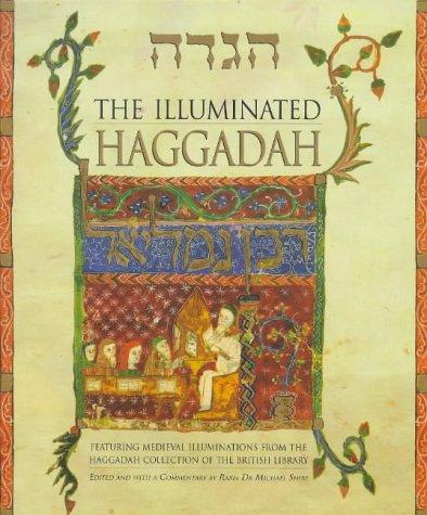 The Illuminated Haggadah