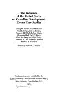 The Influence of the United States on Canadian Development