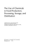 The Use of Chemicals in Food Production, Processing, Storage, and Distribution