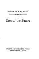 Uses of the Future