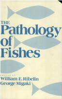 The Pathology of Fishes