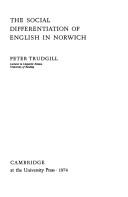 The social differentiation of English in Norwich
