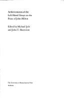 Achievements of the left hand: essays on the prose of John Milton