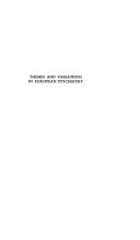 Themes and Variations in European Psychiatry