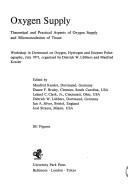 Oxygen Supply: Theoretical and Practical Aspects of Oxygen Supply and Microcirculation of Tissue