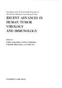 Recent Advances in Human Tumor Virology and Immunology