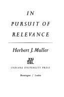 In Pursuit of Relevance
