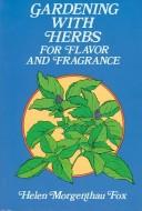 Gardening with Herbs for Flavor and Fragrance