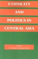 Ethnicity and Politics in Central Asia