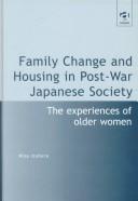 Family Change and Housing in Post-War Japanese Society