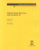 Digital Image Recovery and Synthesis IV