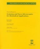 Proceedings of Scanning and Force Microscopies for Biomedical Applications