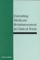 Extending Medicare Reimbursement in Clinical Trials