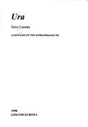 Lincom: Languages of the World / Materials, vol. 240: Ura