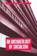 An archaeology of socialism