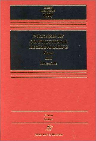 Processes of Constitutional Decision-Making