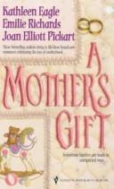 A Mother's Gift