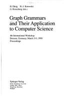 Graph grammars and their application to computer science