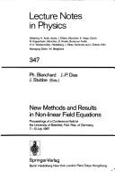 New Methods and Results in Non-Linear Field Equations