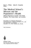 The Medical School's Mission and the Population's Health