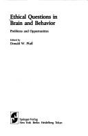 Ethical questions in brain and behavior