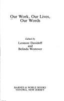 Our Work, Our Lives, Our Words