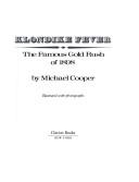 Klondike Fever: The Famous Gold Rush of 1898