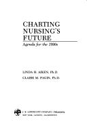 Charting nursing's future