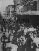 How we lived