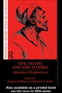Life, death, and the elderly
