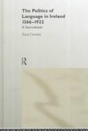 The Politics of Language in Ireland, 1366-1922