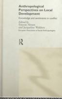 Anthropological Perspectives on Local Development