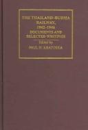 The Thailand-Burma Railway, 1942-1946