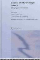 Capital and Knowledge in Asia: Changing Power Relations